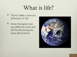 Biology: What is Life? | PPT