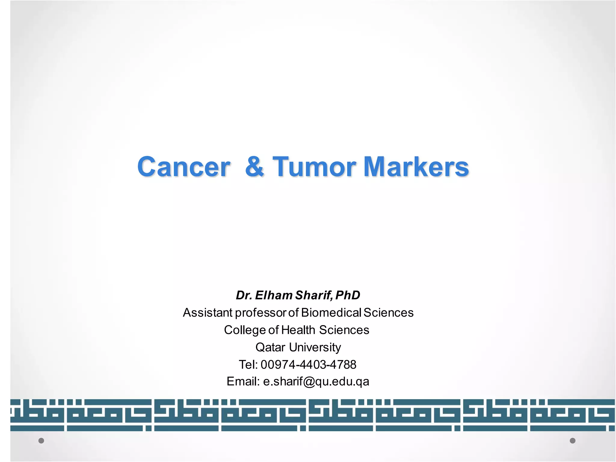 Unit 3 Cancer & Tumor Markers PPT