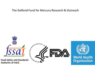 The Gelfond Fund for Mercury Research & Outreach
 
