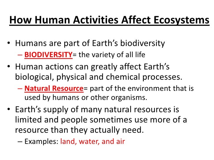 How Do Humans Affect Earth S Natural Resources How Do Humans Affect Earth S Natural Resources