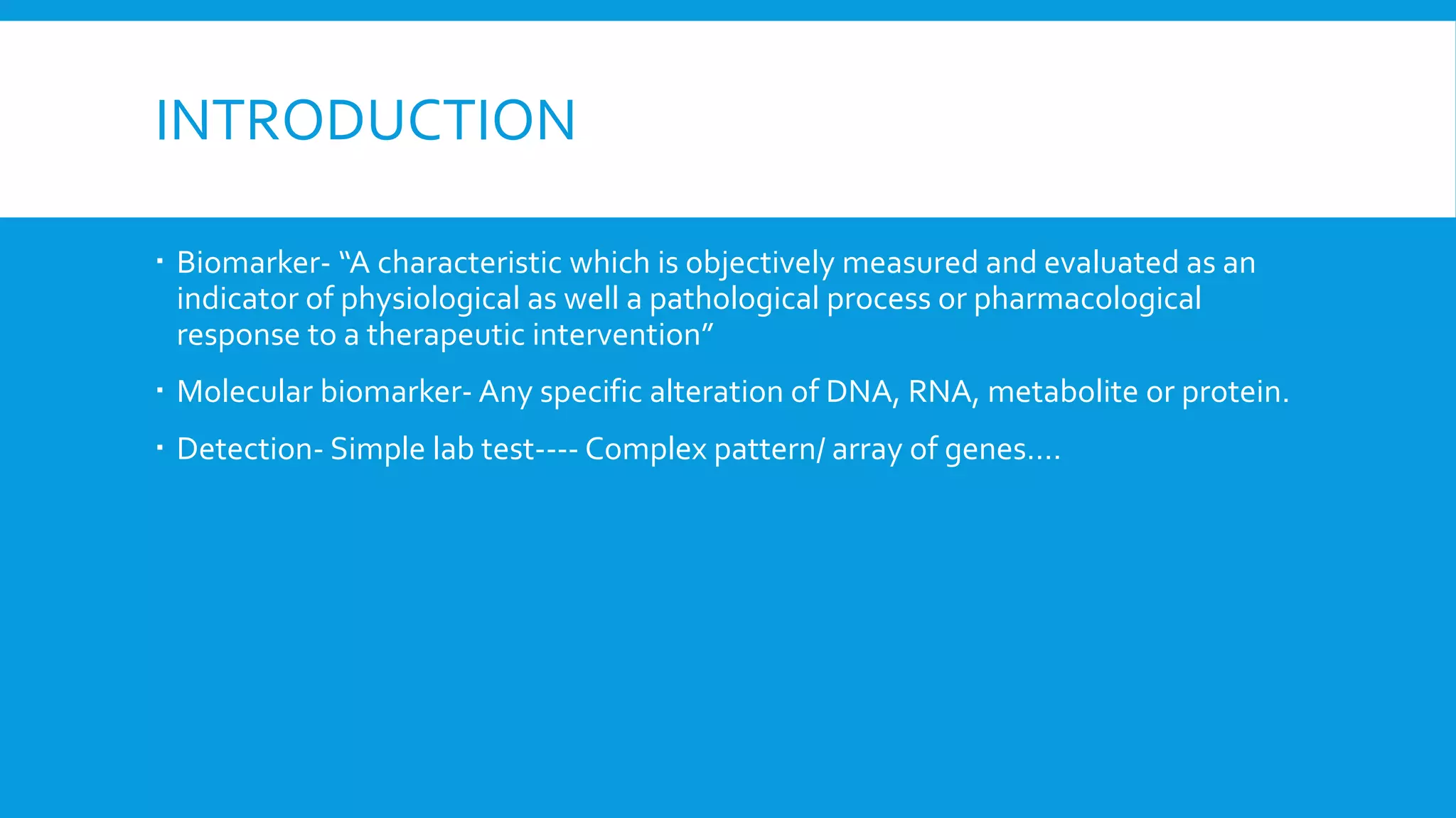 Biomarkers and their role in drug discovery and development | PPTX