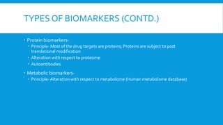 Biomarkers and their role in drug discovery and development | PPTX