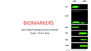 BIOMARKERS
By Dr Rajesh Mailagire (junior resident)
Guide – Dr R.S. Hiray
This Photo by Unknown Author is licensed under CC BY-NC
 