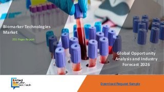 Download Request Sample
Global Opportunity
Analysis and Industry
Forecast, 2017-2023
Global Opportunity
Analysis and Industry
Forecast, 2014-2022
Global Opportunity
Analysis and Industry
Forecast, 2014 - 2022
Opportunity Analysis
and Industry Forecast,
2014-2022
Opportunity Analysis
and Industry Forecast,
2014 - 2022
Met
Global Opportunity
Analysis and Industry
Forecast, 2014-2022
Global Opportunity
Analysis & Industry
Forecast, 2014-2022
Global Opportunity
Analysis and Industry
Forecast 2030
Biomarker Technologies
Market
255 Pages Report
Global Opportunity
Analysis and Industry
Forecast 2026
 