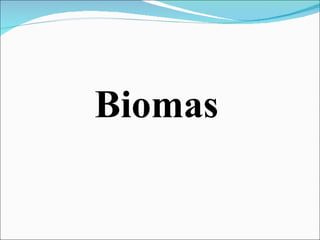 Biomas 