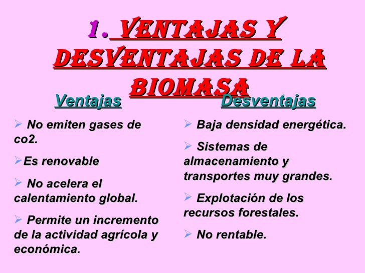 Ventajas Y Desventajas De La Biomasa