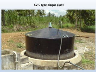 KVIC type biogas plant
 