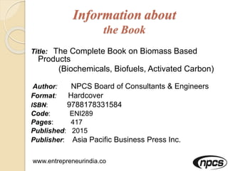 Biomass Based Products (Biochemicals, Biofuels, Activated Carbon) | PPTX
