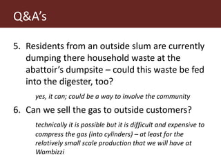 From (bio)mass to (bio)gas - or, how to best utilize urban slaughter waste