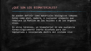 Biomateriales terminado natalia y anabel | PPTX