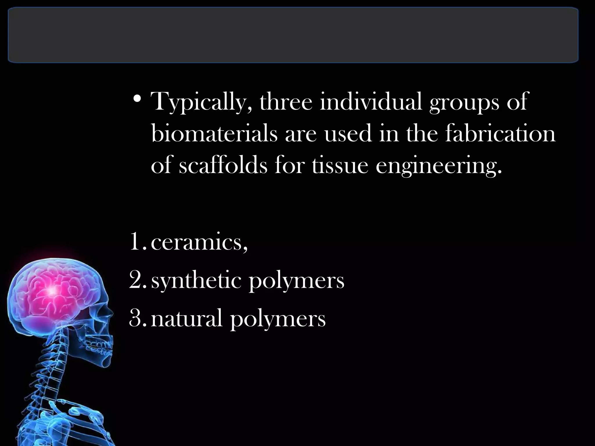Biomaterials for tissue engineering slideshare | PPT