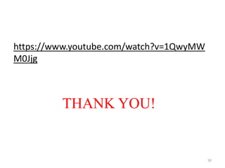 THANK YOU!
https://www.youtube.com/watch?v=1QwyMW
M0Jjg
50
 