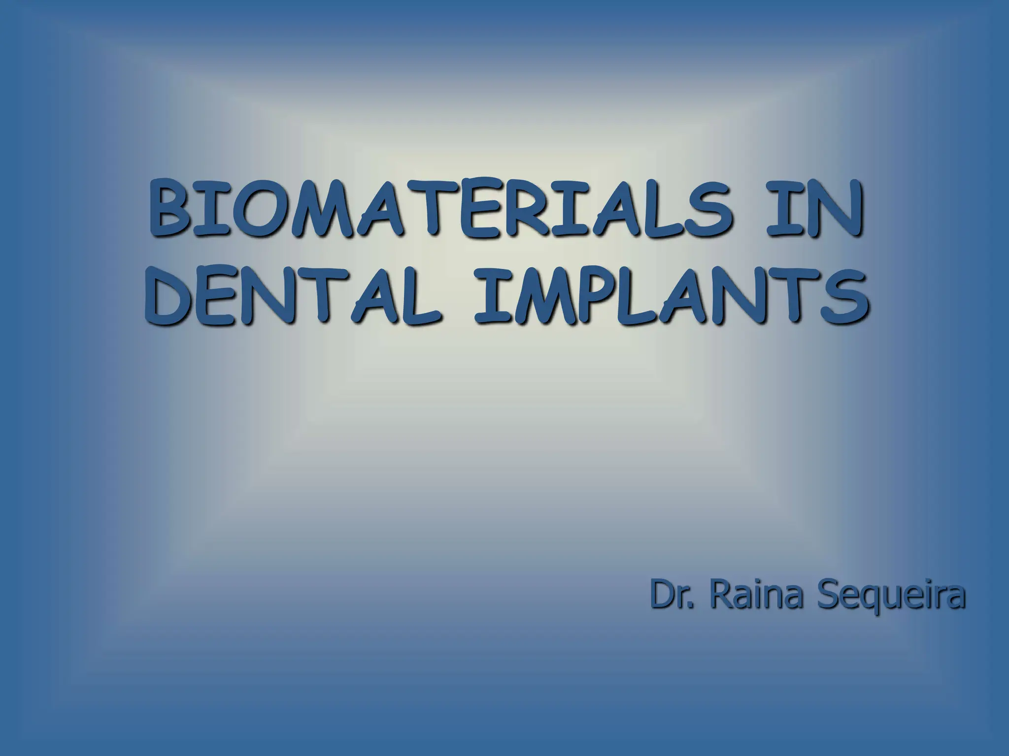 biomaterials in dental implants.ppt
