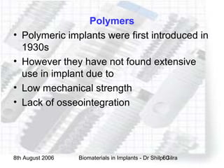 Biomaterials in implants | PPT