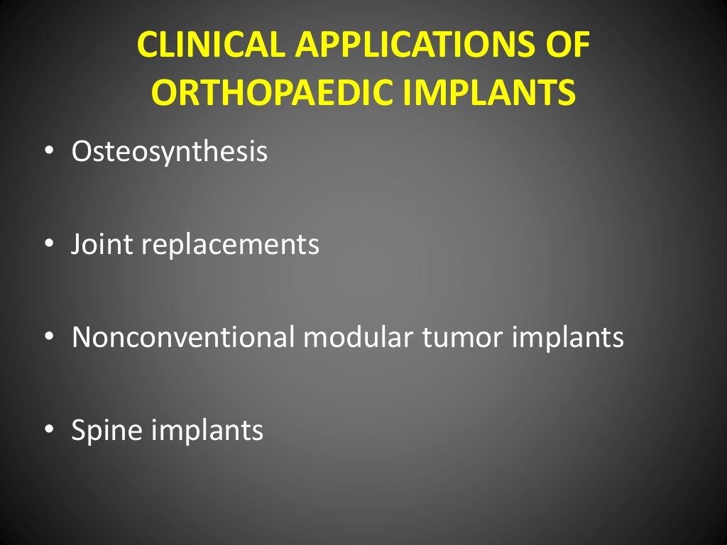 Biomaterials in orthopaedics ppt