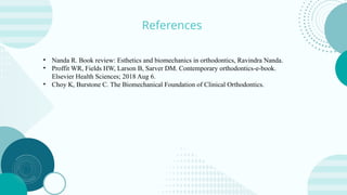 BIOMECHANICS IN ORTHODONTICS TREATMENTS | PPTX