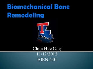 Chun Hoe Ong
 11/12/2012
  BIEN 430
 