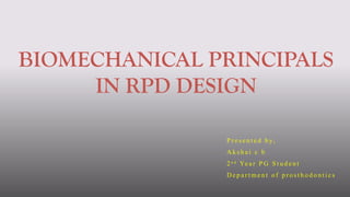 BIOMECHANICAL PRINCIPALS IN RPD IN PROSTHODONTICCS | PPTX