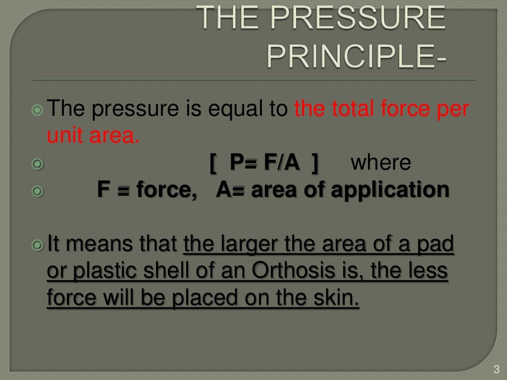 Biomechanical principles of orthotics