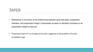 BIOMECHANICAL PRINCIPLES OF TOOTH PREPARATION | PPTX