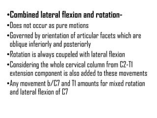 Biomechanics Cervical concern movement issues in cervical segment of ...