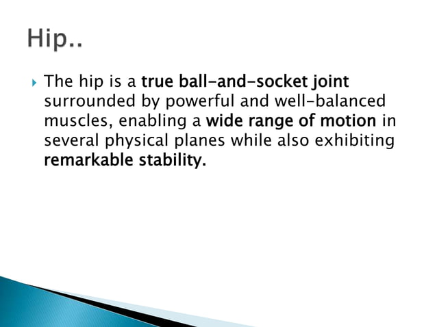 Biomechanics of hip | PPTX