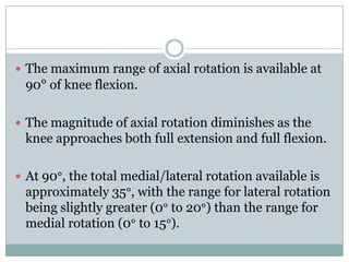 Biomechanics of knee complex 6 tibiofemoral jt function | PPTX