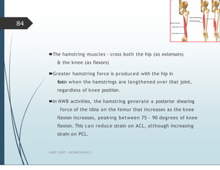 Biomechanics of knee joint.physotherapy ppt | PPTX