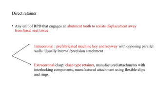 Direct Rpd Biomechanics and Design Principles of Removable Partial Dentures | PPTX