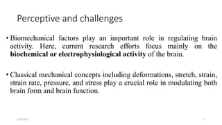 Biomechanics of the brain+2021 | PPTX