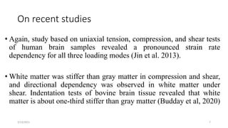Biomechanics of the brain+2021 | PPTX