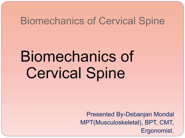 Biomechanics Of The Cervical Spine Ppt 3 