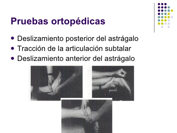 Biomecanica tobillo, pruebas funcionales y ortopedicas