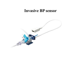 Invasive BP sensor
 