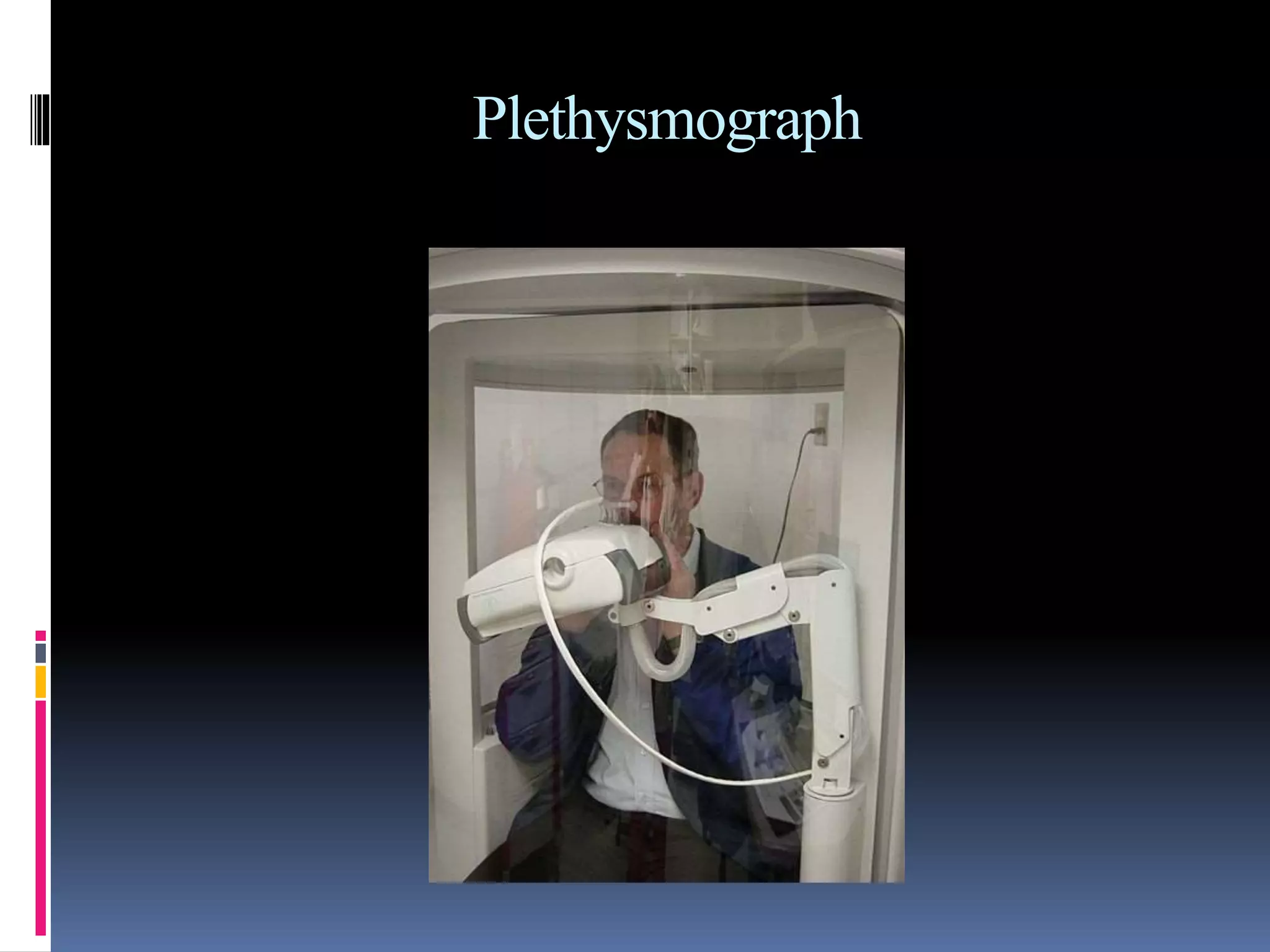 Plethysmograph
 