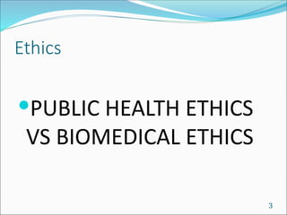 Ethical Principles and Challenges in Public Health Practice and ...