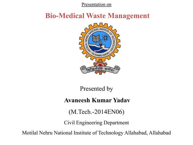 Biomedical Waste Management with Case Study ppt by Avaneesh Yadav | PPT