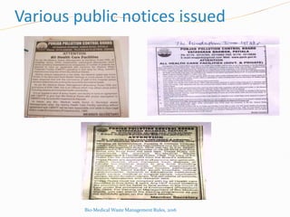 Various public notices issued
Bio-Medical Waste Management Rules, 2016
 