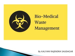 Bio medical waste