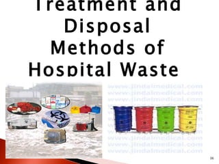 Treatment and Disposal Methods of Hospital Waste  