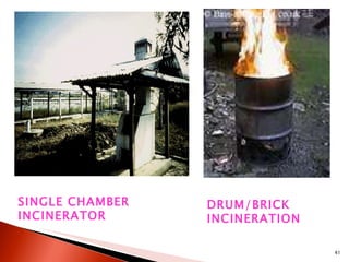 SINGLE CHAMBER INCINERATOR DRUM/BRICK INCINERATION 