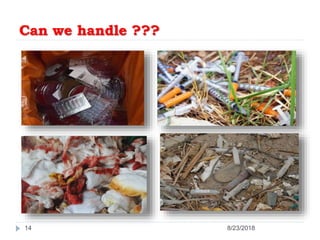 Can we handle ???
14 8/23/2018
 