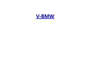 V‐BMW
 