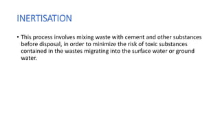 Inertisation BIOMEDICAL WASTE MANAGEMENT: DR. ANAND SINGH BHADORIYA (MBBS) .pptx