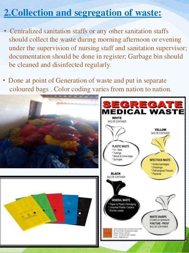 Bio medical waste management