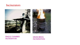 Incinerators
 