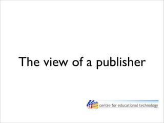 The view of a publisher
 