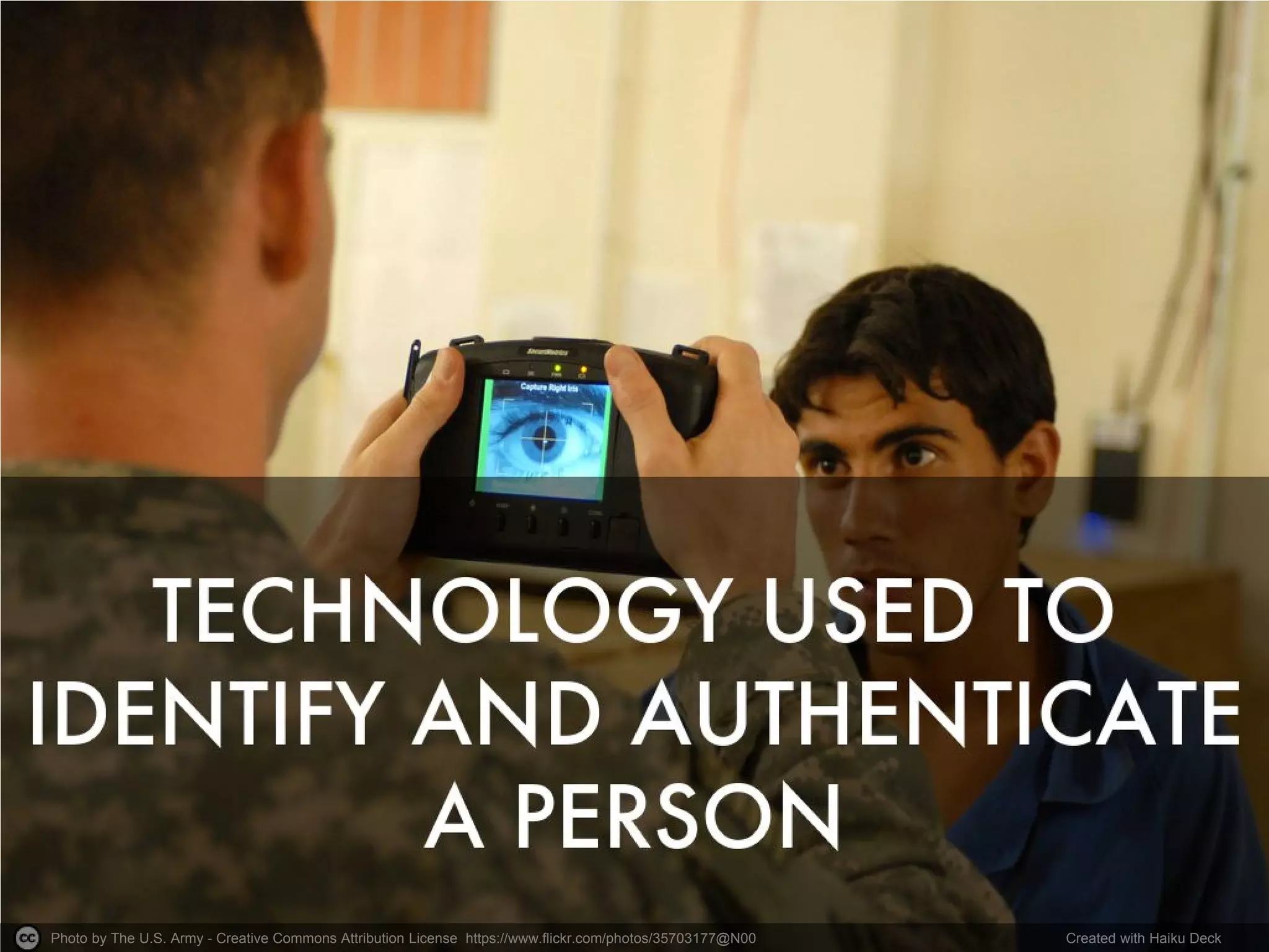 Photo by The U.S. Army - Creative Commons Attribution License https://www.flickr.com/photos/35703177@N00 
Created with Haiku Deck  