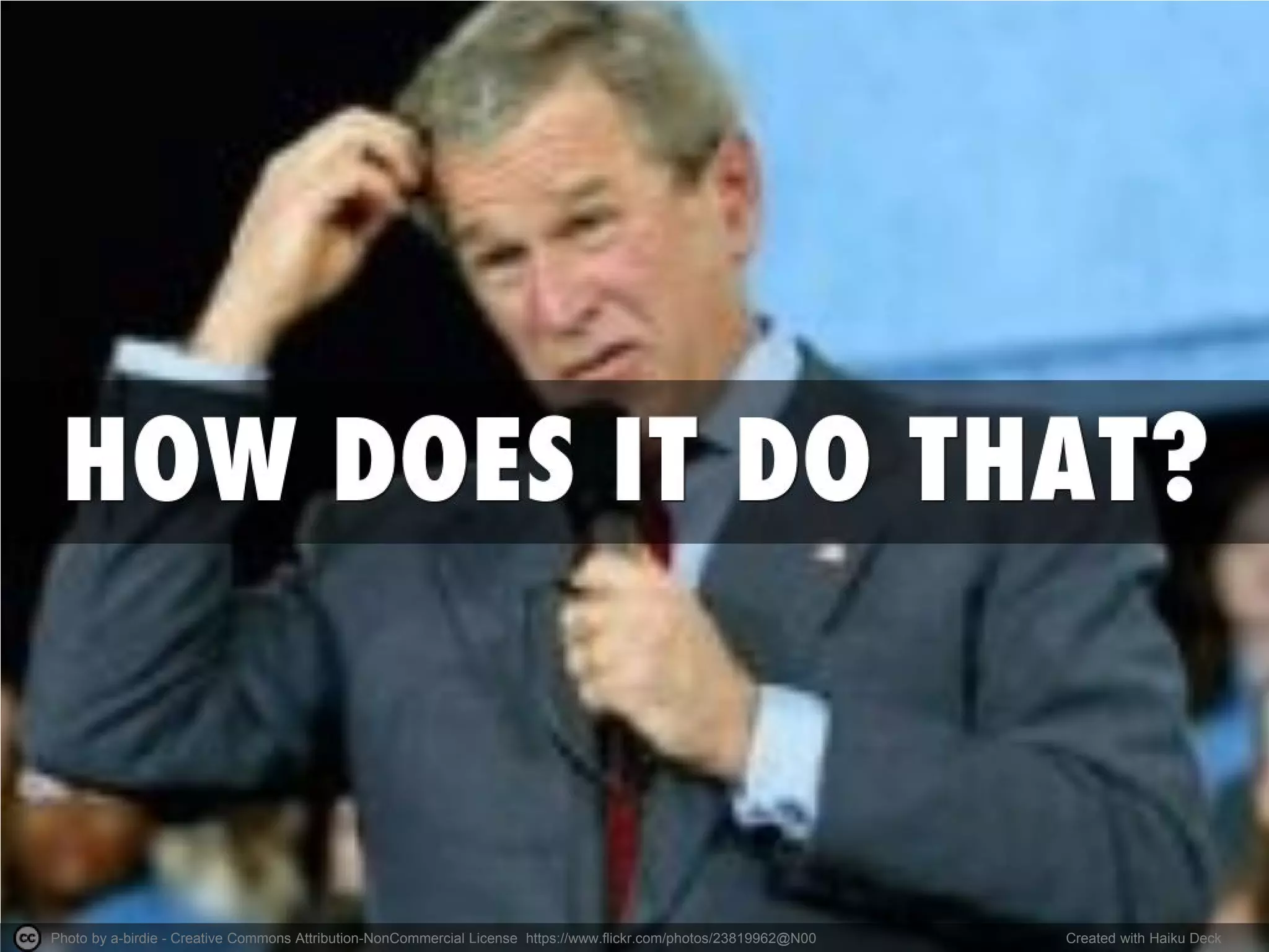 Photo by a-birdie - Creative Commons Attribution-NonCommercial License https://www.flickr.com/photos/23819962@N00 
Created with Haiku Deck  