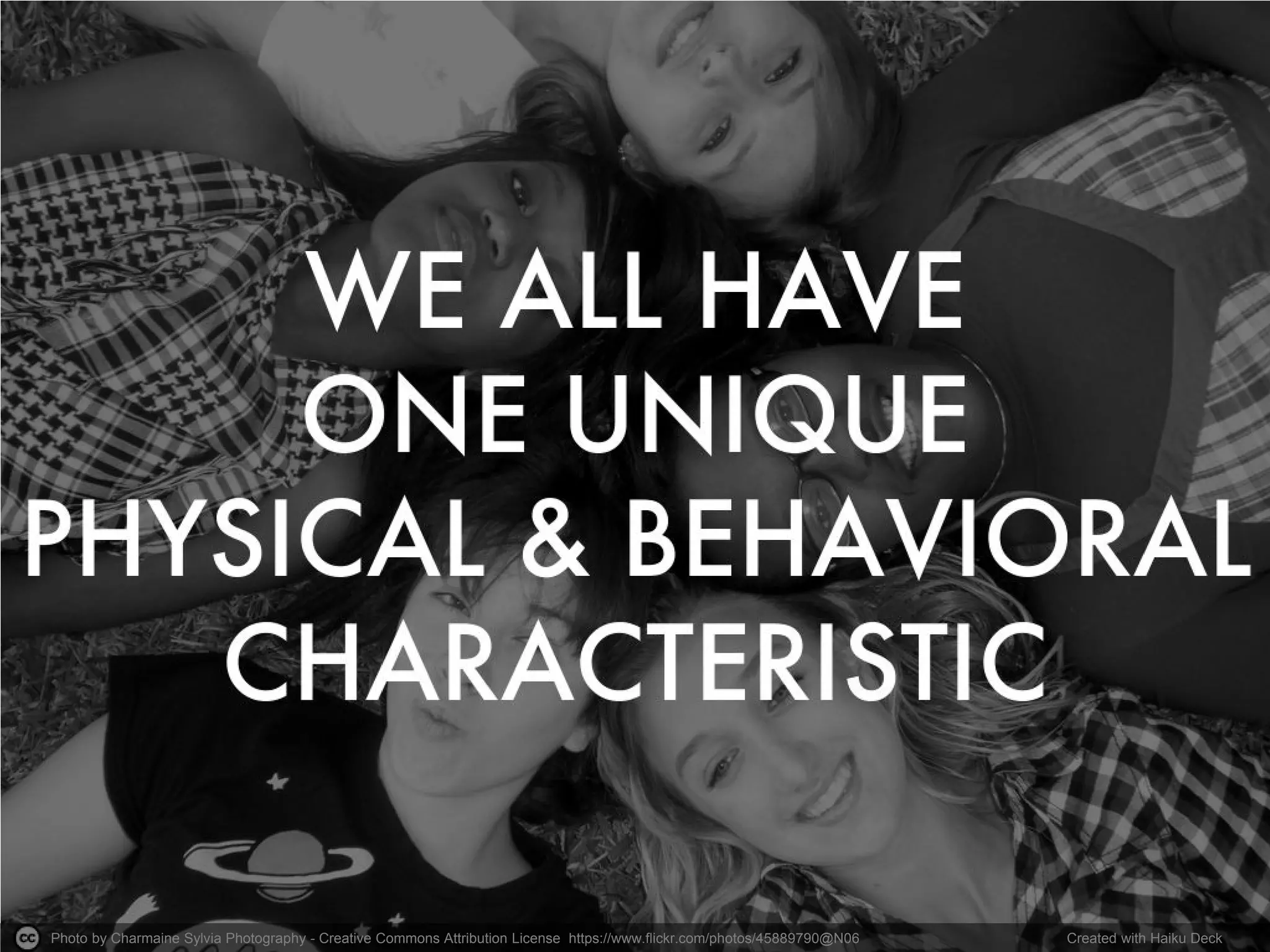 Photo by Charmaine Sylvia Photography - Creative Commons Attribution License https://www.flickr.com/photos/45889790@N06 
Created with Haiku Deck  